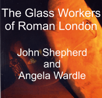 The Glass Workers of Roman London